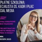 Szkolenia dla studentów i absolwentów z niepełnosprawnościami - kurs specjalista ds. kadr i płac i social media