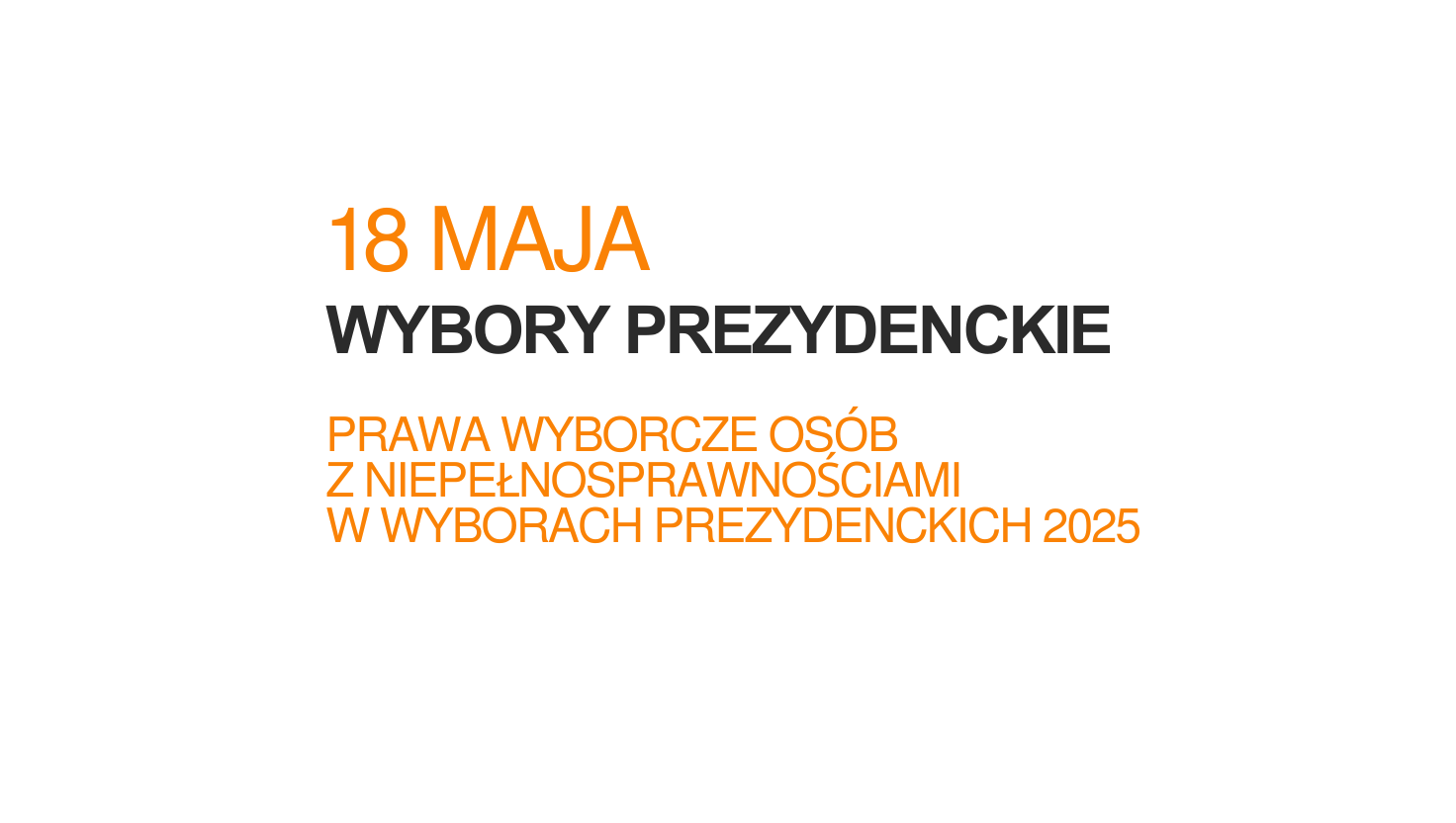 Prawa wyborcze osób z niepełnosprawnościami w wyborach prezydenckich 2025